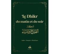 Dhikr du matin et du soir (le) Vert - REvElation - Albouraq - Poche - Essai