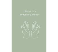 Dhikr & Du'a - Mis Súplicas y Recuerdos