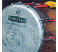 Dhol Foundation - Drums & Roses [Import]
