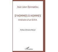 D'homme à hommes - Itinéraire d'un DRH - Jean Léon Donnadieu - L'harmattan - Livre