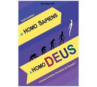 D'homo Sapiens À Homo Deus - Comment Finaliser L'évolution