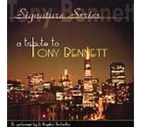Di Angelo Orchestra - Signature Series: A Tribute to Tony Bennett