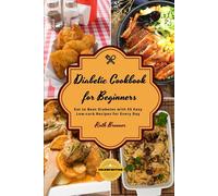 Di¿B¿Tic Cookbook For Beginners - Chick¿N R¿Cip¿S