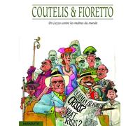 Di Cazzo contre les maîtres du monde - Alexandre Coutelis - Mosquito - cartonné - Bande dessinée