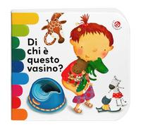 Di chi è questo vasino? Ediz. a colori