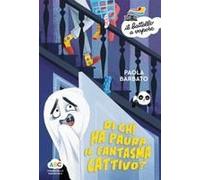 Di Chi Ha Paura Il Fantasma Cattivo?
