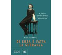 Di cosa è fatta la speranza