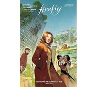 Di Gianfelice, Simona - Firefly: Return to Earth That Was Vol. 2 HC (Book 9)
