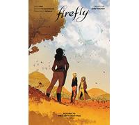 Firefly Return to Earth That Was Vol. 3 HC by Greg Pak Greg Pak (Auteur)