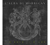 Di L'alba Morrigan - I'm Gold I Am God [Cd]