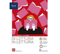 Di lettura in lettura. Narrativa. Con Il club delle storie. Leggere e scrivere con il writing and read. Per le Scuole superiori. Con e-book. Con espansione online (Vol. 1)