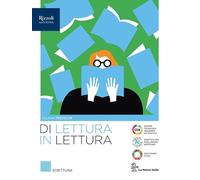 Di lettura in lettura. Quaderno. Per le Scuole superiori. Con e-book. Con espansione online (Vol. 1)
