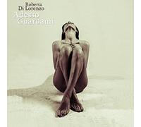 Di Lorenzo Roberta - Adesso Guardami [Import]