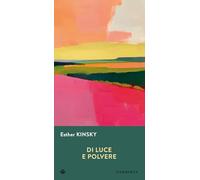 Di luce e polvere