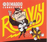 Di Maggio Connection - Rowdy [Import]