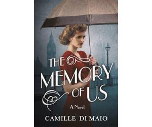 Di Maio, C: The Memory Of Us