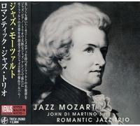 Di Martino John - Romantic Trio Jazz Mozart [Import]