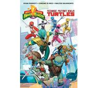 Mighty Morphin Power RangersTeenage Mutant Ninja Turtles by Ryan Parrott Ryan Parrott (Auteur)