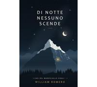 Di notte nessuno scende: Un caso del maresciallo Vidali