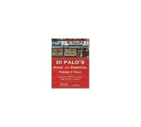 Di Palo's Guide To The Essential Foods Of Italy