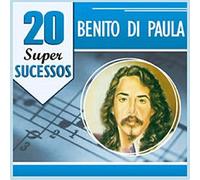 Di Paula, Benito - 20 Super Sucessos