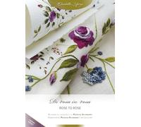 Di rosa in rosa. Ricamare gli acquerelli di Patrizia Silingardi-Rose to rose. Embroidering Patrizia Silingardi's watercolors. Ediz. bilingue