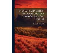 Di Una Tomba Gallo-Italica Scoperta a Sesto Calende Sul Ticino