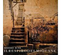 Di Via Massimo - Il Respiro Del Mio Cane [Import]