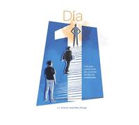 Día 1: Todo gran camino inicia con un primer día lleno de posibilidades