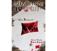 Dia Linn - IV - Le Livre de Neve (Une Bealach) - Marie-Pierre Bardou - Helene Jacob Editions - broché - Roman