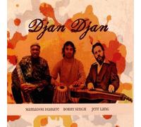 Mamadou Diabate / Bobby Singh / Jeff Lang – Djan – Import