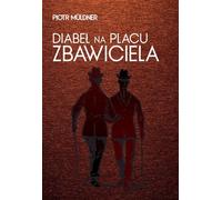 Diabe³ sur Plac Zbawiciela Piotr Müldner (Buch auf Polnisch)