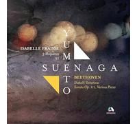 Diabelli Variations/Sonata Op 111/3 Moqueries/Dialogue