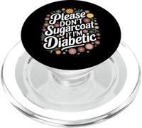 Diabète DT1, Veuillez ne Pas l'enrober de Sucre, Je suis diabétique PopSockets PopGrip pour MagSafe