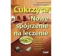 Diabète. Nouvelles perspectives de traitement - Andrew Laughin (Ratgeber auf Polnisch)