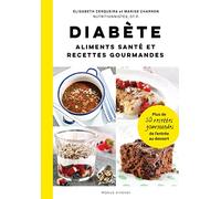 Diabète: Plus de 50 recettes gourmandes de l’entrée au dessert