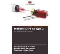 Diabète sucré de type 2: Une étude des facteurs associés