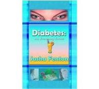 Diabetes: An Everyday Guide Fenton, Sasha (Auteur)