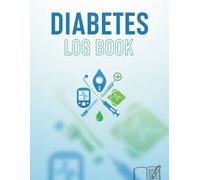Diabetes Log Book: 8.5 x 11 Blood Sugar & Health Tracker - 120 Pages for Glucose, Medication, Carbs & A1C Monitoring