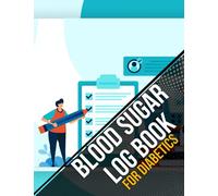 Diabetes Log Book: This Blood Sugar Journal is designed to help you track your blood sugar levels, 2-Year blood sugar log book for diabetics