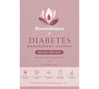 Diabetes Management Journal Mauve: 90-Day Track Understand Balance Thrive
