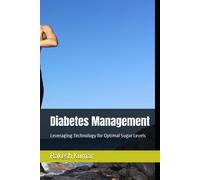 Diabetes Management: Leveraging Technology For Optimal Sugar Levels
