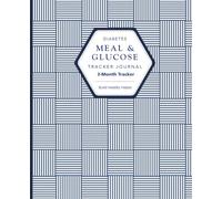 Diabetes Meal & Glucose Tracker Journal: 3-Month Blood Sugar Log Book with Weekly Reviews, A1C Tracking, Medication, Carbs, Meals, Exercise and Water Intake