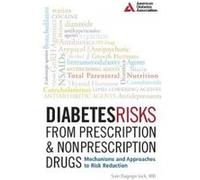 Diabetes Risks from Prescription and Nonprescription Drugs - [Version Originale] Samuel Dagogo - Jack (Auteur)