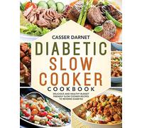 Diabetic Slow Cooker Cookbook