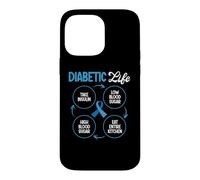 Diabétique Life Take Insuline Low Blood Sugar Type 1 Diabète Coque pour iPhone 14 Pro Max