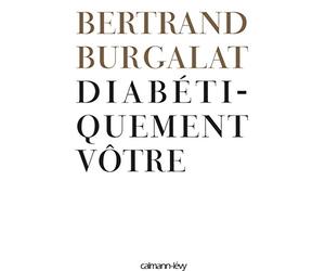 Diabétiquement vôtre