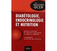 Diabétologie, Endocrinologie Et Nutrition