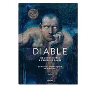 Diable - Ça, c'est de l'art: De l'Apocalypse à l'enfer de Dante