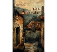 Diable de maison - Edith Volpelière - Mvo Editions - broché - Roman